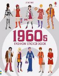 Enlarge image Cover: 1960s Fashion Sticker Book - Usborne Publishing Ltd