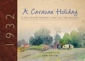 Cover: A Caravan Holiday in 1932 - Forgotten Titles