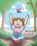 Cover: Abbey's Big Backyard Adventure - Christian Faith Publishing, Inc.