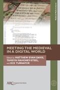 Cover: Meeting the Medieval in a Digital World - Arc Humanities Press