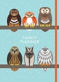 Cover: I Like Birds: A Parliament of Owls Family Planner - Quadrille Publishing Ltd