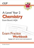 Cover: A-Level Chemistry: AQA Year 2 Exam Practice Workbook - includes Answers - Coordination Group Publications Ltd (CGP)