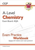 Cover: A-Level Chemistry: AQA Year 1 & 2 Exam Practice Workbook - includes Answers - Coordination Group Publications Ltd (CGP)