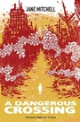 Cover: A Dangerous Crossing - Little Island