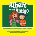 Cover: Albert es mi amigo - Goldminds Publishing