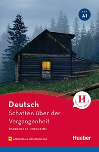 Abbildung von: Schatten über der Vergangenheit - Hueber Verlag