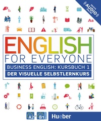 Abbildung von: English for Everyone Business English 1 - Hueber Verlag