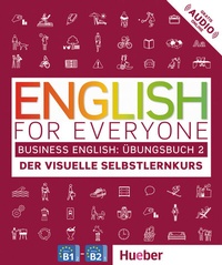 Abbildung von: English for Everyone Business English 2 - Hueber Verlag