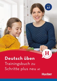 Abbildung von: Trainingsbuch zu Schritte plus neu A1 - Hueber Verlag