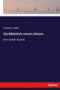 Cover: Die Bibliothek meines Oheims - Hansebooks