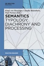 Cover: Semantics - Typology, Diachrony and Processing - De Gruyter Mouton