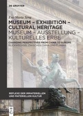 Cover: Museum - Exhibition - Cultural Heritage / Museum - Ausstellung - Kulturelles Erbe - De Gruyter