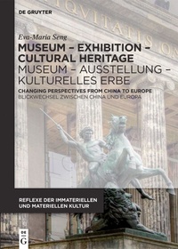 Abbildung von: Museum - Exhibition - Cultural Heritage / Museum - Ausstellung - Kulturelles Erbe - De Gruyter