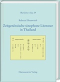 Cover: Zeitgen&ouml;ssische sinophone Literatur in Thailand - Harrassowitz Verlag