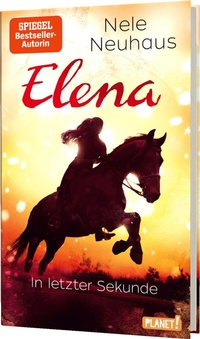 Abbildung von: Elena - Ein Leben für Pferde 7: In letzter Sekunde - Planet!