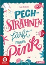 Cover: Pechsträhnen färbt man pink - Planet!