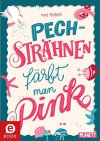Abbildung von: Pechsträhnen färbt man pink - Planet!