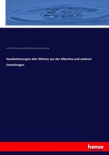Cover: Handzeichnungen alter Meister aus der Albertina und anderen Sammlungen - Hansebooks