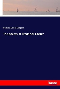 Enlarge image Cover: The poems of Frederick Locker - Hansebooks