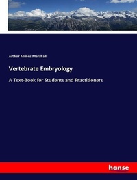 Enlarge image Cover: Vertebrate Embryology - Hansebooks