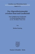 Cover: Das Abgeordnetenmandat zwischen Staat und Gesellschaft. - Duncker & Humblot