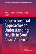 Cover: Biopsychosocial Approaches to Understanding Health in South Asian Americans - Springer