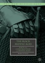 Cover: The Black Middle Ages - Palgrave Macmillan