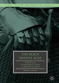 Cover: The Black Middle Ages - Palgrave Macmillan