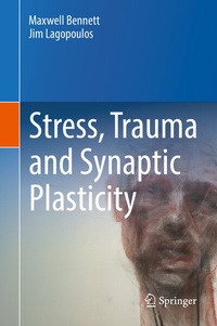 Abbildung von: Stress, Trauma and Synaptic Plasticity - Springer