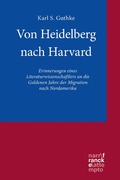 Cover: Von Heidelberg nach Harvard - Narr Francke Attempto Verlag