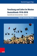 Cover: Forschung und Lehre im Westen Deutschlands 1918-2018 - Brill Deutschland