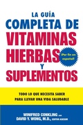 Cover: La Guia Completa de Vitaminas, Hierbas y Suplementos - HarperCollins