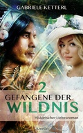 Cover: Gefangene der Wildnis 2: Diana - Amrun Verlag