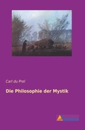Cover: Die Philosophie der Mystik - Literaricon Verlag