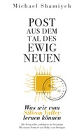 Cover: Post aus dem Tal des ewig Neuen - Morawa Lesezirkel GmbH