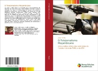 Abbildung von: O Telejornalismo Mocambicano - Novas Edicoes Academicas
