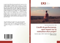 Abbildung von: L'audit de performance, quel impact sur la réalisation d'un projet? - Éditions universitaires européennes