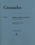 Cover: Enrique Granados - Quejas o la maja y el ruise&ntilde;or, Nr. 4 aus Goyescas - Henle, G&uuml;nter