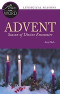 Cover: Advent, Season of Divine Encounter - Liturgical Press