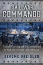 Cover: Civil War Commando - Regnery History