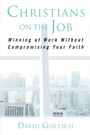 Cover: Christians on the Job - Regnery Publishing Inc