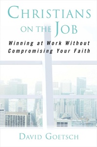 Enlarge image Cover: Christians on the Job - Regnery Publishing Inc