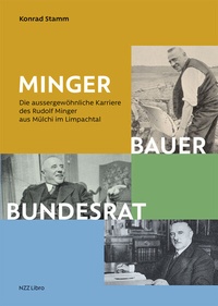 Bild: Minger: Bauer, Bundesrat - NZZ Libro ein Imprint der Schwabe Verlagsgruppe AG