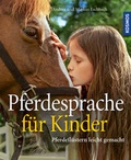 Cover: Pferdesprache f&uuml;r Kinder - Kosmos