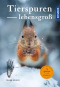 Cover: Tierspuren lebensgro&szlig; - Kosmos