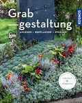 Cover: Grabgestaltung (Mein Garten) - Kosmos
