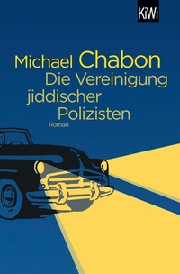 Abbildung von: Die Vereinigung jiddischer Polizisten - Kiepenheuer & Witsch