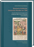 Cover: Illustrierte Fr&uuml;hdrucke lateinischer Klassiker um 1500 - Harrassowitz Verlag