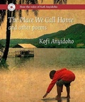 Cover: The Place We Call Home - Ayebia Clarke Publishing Ltd