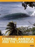 Cover: The Stormrider Surf Guide Central America and the Caribbean - Low Pressure Publishing
